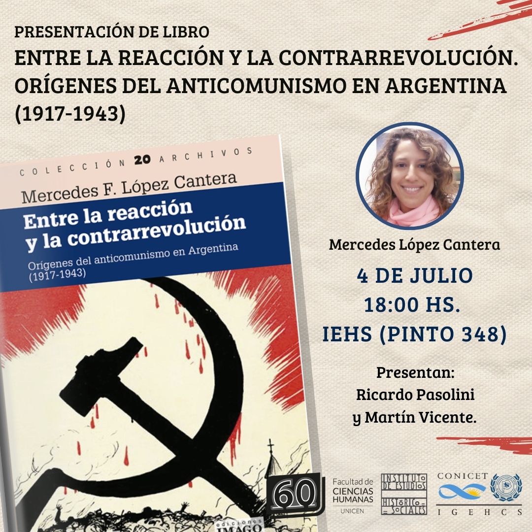 En este momento estás viendo Presentación del libro “Entre la reacción y la contrarrevolución. Orígenes del anticomunismo en Argentina (1917-1943)”