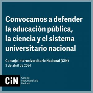 Lee más sobre el artículo Convocatoria en defensa de la educación pública, la ciencia y el sistema universitario nacional