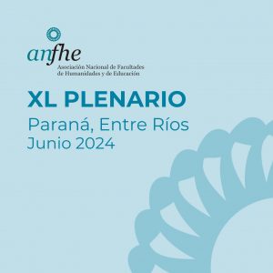 Lee más sobre el artículo Novedades del 40° Plenario de ANFHE en Paraná