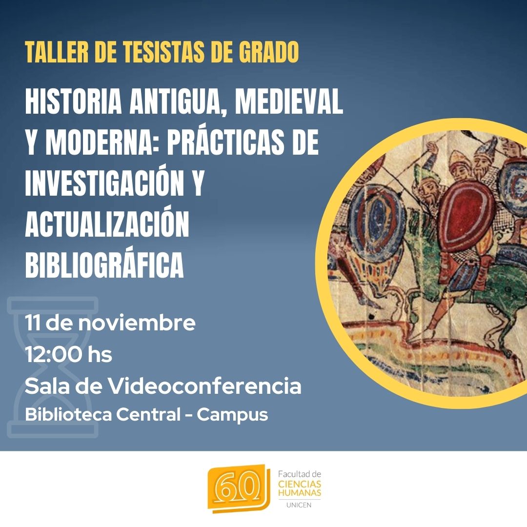Lee más sobre el artículo Taller de Tesistas de grado en Historia Antigua,  Medieval y Moderna