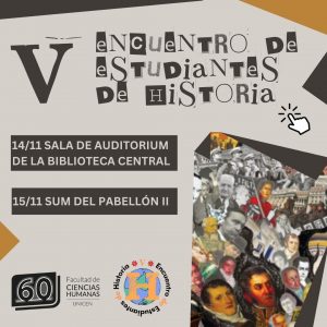 Lee más sobre el artículo V Encuentro de Estudiantes de Historia