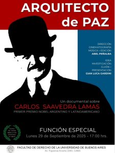 Lee más sobre el artículo Exhibición de documental sobre el Premio Nobel de la Paz Carlos Saavedra Lamas donde participa el Dr. Maximiliano Zuccarino (CEIPIL)