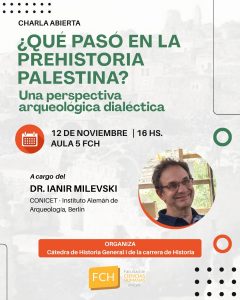 Lee más sobre el artículo Charla: Qué pasó en la Prehistoria palestina. Una perspectiva arqueológica dialéctica