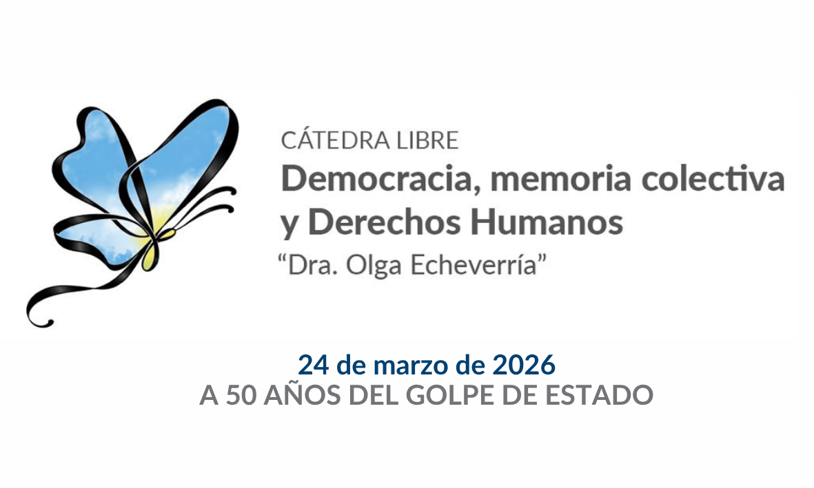 En este momento estás viendo Se presentó la Cátedra Libre Democracia, memoria colectiva y Derechos Humanos –  “Dra. Olga Echeverría” en la FCH