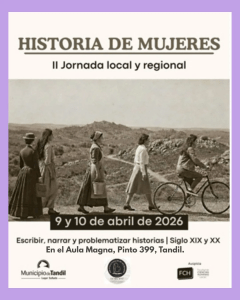 Lee más sobre el artículo La FCH auspició y participó de la II Jornada “Historia de Mujeres 2026” en Tandil