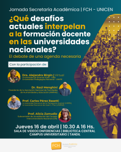 Jornada de la Secretaría Académica de la FCH-UNICEN sobre desafíos de la formación docente en universidades nacionales