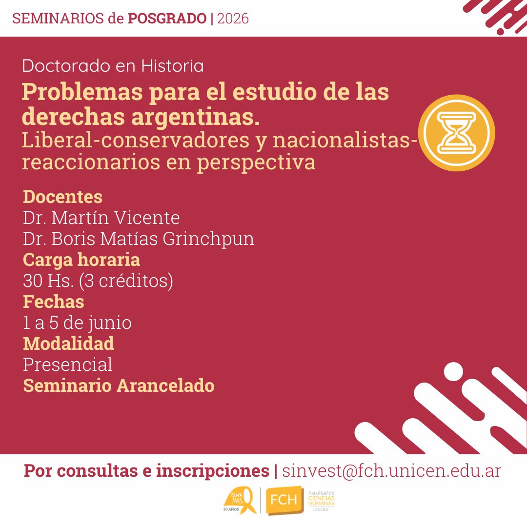 Lee más sobre el artículo Seminario de Posgrado: Problemas para el estudio de las derechas argentinas (Doctorado en Historia)
