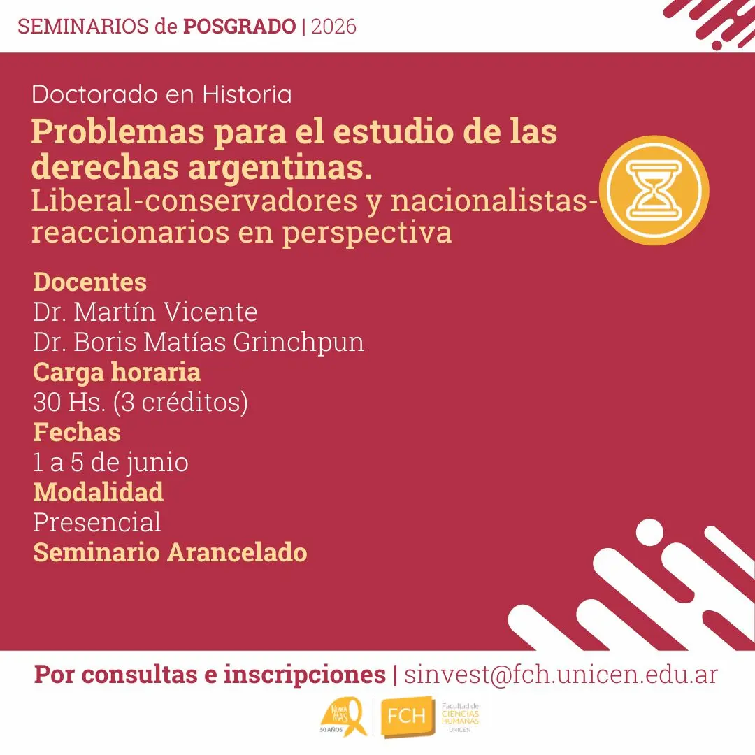 Seminario de Posgrado: Problemas para el estudio de las derechas argentinas (Doctorado en Historia)