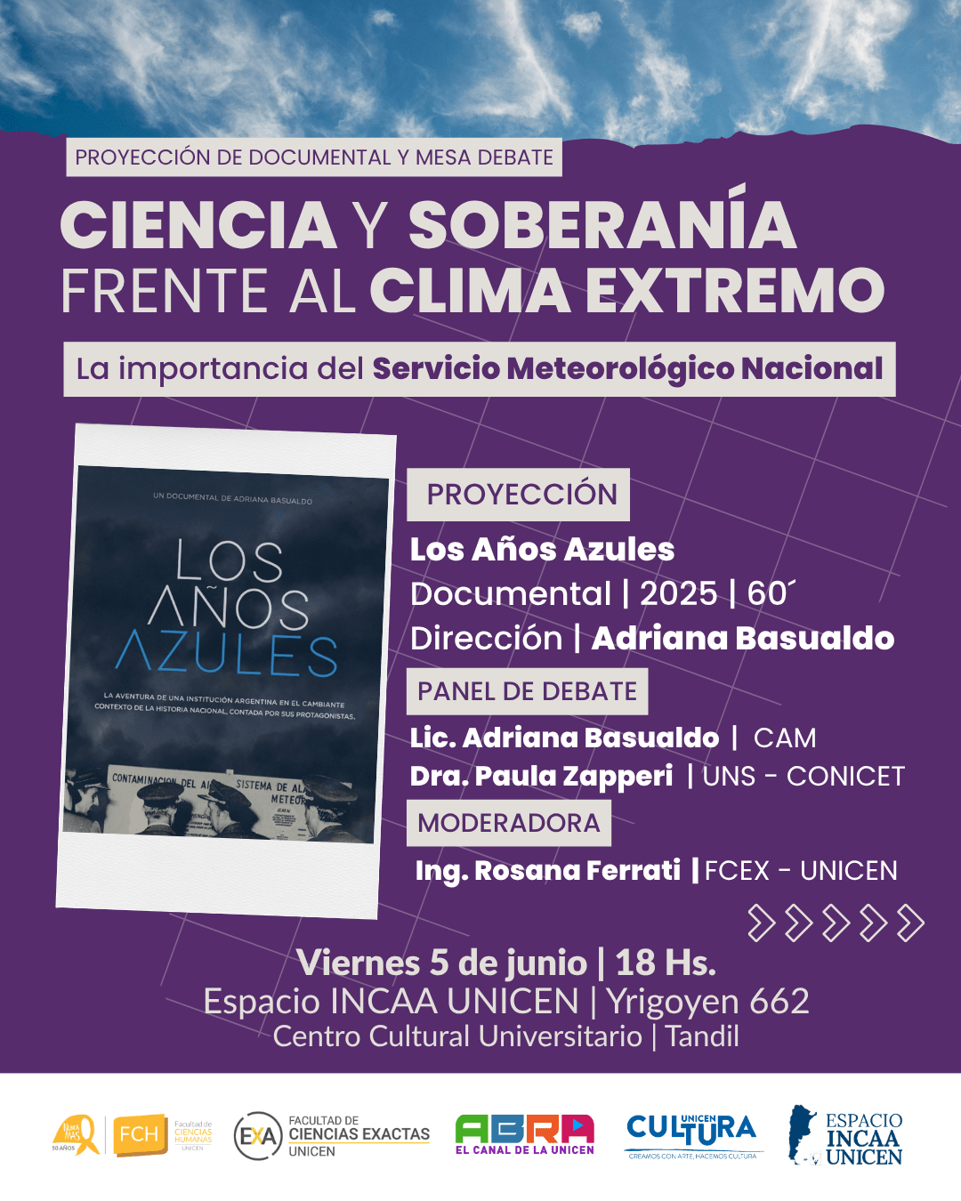 En este momento estás viendo “Ciencia y soberanía frente al clima extremo: la importancia del Servicio Meteorológico Nacional”: Proyección y mesa debate