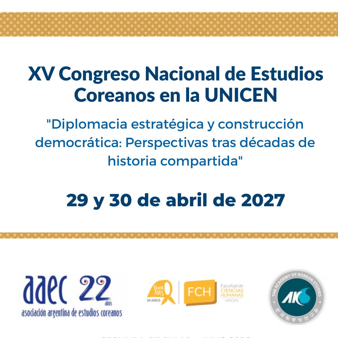 Lee más sobre el artículo Abierta la convocatoria para el XV Congreso Nacional de Estudios Coreanos en la UNICEN