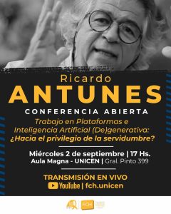 Conferencia abierta de Ricardo Antunes
