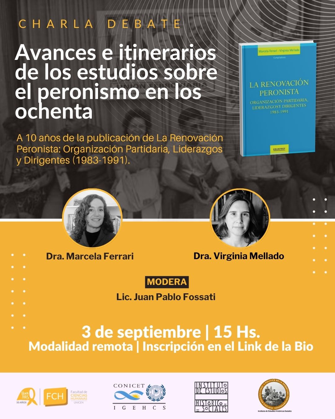 En este momento estás viendo Charla-Debate: Avances e itinerarios de los estudios sobre el peronismo en los ochenta
