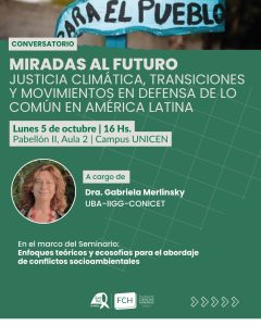 Miradas al futuro: Justicia climática, transiciones y movimientos en defensa de lo común en América Latina